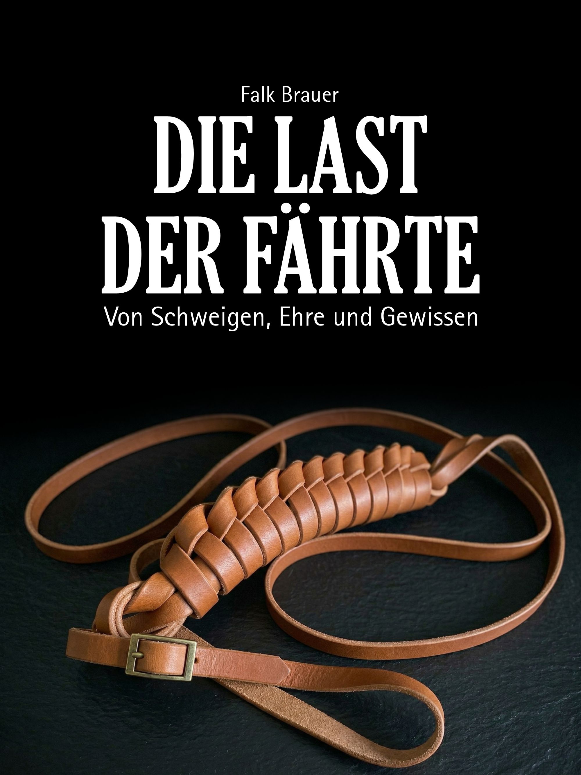 Cover: Die Last der Fährte